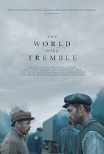Watch The World Will Tremble Putlocker