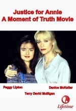 Watch Justice for Annie: A Moment of Truth Movie Putlocker
