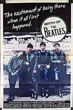 Watch Birth of the Beatles Putlocker