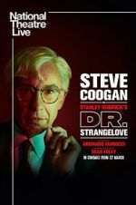 Watch National Theatre Live: Dr. Strangelove Putlocker