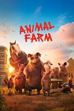 Watch Animal Farm Putlocker