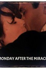 Watch Monday After the Miracle Putlocker
