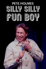 Watch Pete Holmes: Silly Silly Fun Boy Putlocker
