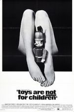 Watch Toys Are Not for Children Putlocker