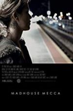 Watch Madhouse Mecca Putlocker