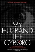Watch My Husband, the Cyborg Putlocker