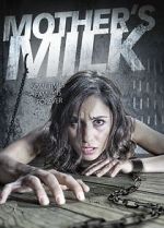 Watch Mother\'s Milk Putlocker