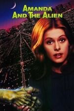 Watch Amanda & the Alien Putlocker