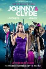 Watch Johnny &amp; Clyde Putlocker