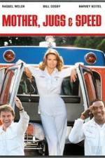 Watch Mother, Jugs & Speed Putlocker