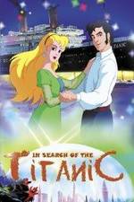 Watch In Search of the Titanic Putlocker