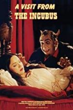 Watch A Visit from the Incubus Putlocker