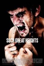 Watch Such Great Heights Putlocker