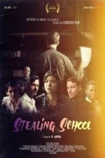 Watch Stealing School Putlocker