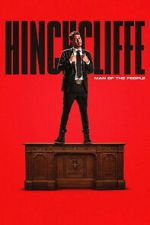 Watch Tony Hinchcliffe: Man of the People Putlocker
