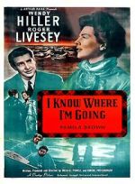 Watch I Know Where I\'m Going! Putlocker