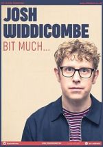 Watch Josh Widdicombe: Bit Much Putlocker
