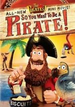 Watch So You Want to Be a Pirate! Putlocker