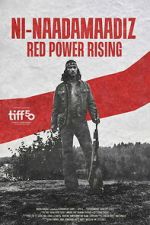 Watch Ni-Naadamaadiz: Red Power Rising Putlocker