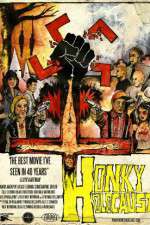 Watch Honky Holocaust Putlocker