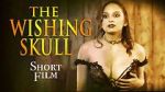 Watch The Wishing Skull Putlocker