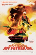 Watch My Father Die Putlocker