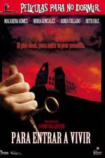 Watch Películas para no dormir Para entrar a vivir Putlocker