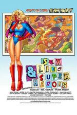 Watch Sex, Lies & Superheroes Putlocker