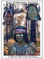Watch Native Bigfoot Putlocker