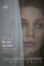 Watch Peace to Us in Our Dreams Putlocker