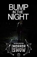 Watch Bump in the Night Putlocker