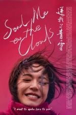 Watch Send Me to the Clouds Putlocker