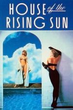 Watch House of the Rising Sun Putlocker