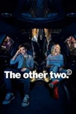 Watch The Other Two Putlocker
