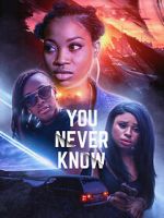 Watch You Never Know Putlocker