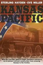 Watch Kansas Pacific Putlocker
