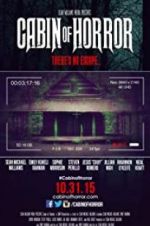 Watch Cabin of Horror Putlocker