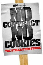 Watch No Contract, No Cookies: The Stella D\'Oro Strike Putlocker