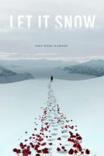 Watch Let It Snow Putlocker