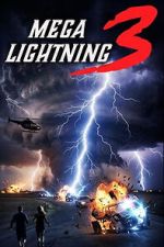 Watch Mega Lightning 3 Putlocker