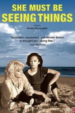Watch She Must Be Seeing Things Putlocker