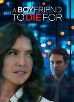 Watch A Boyfriend to Die For Putlocker