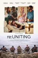 Watch Re: Uniting Putlocker