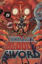 Watch Thrilling Bloody Sword Putlocker