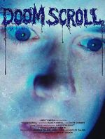 Watch Doom Scroll Putlocker