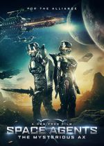 Watch Space Agents: The Mysterious Ax Putlocker