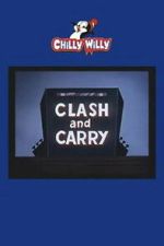 Watch Clash and Carry Putlocker
