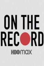Watch On the Record Putlocker