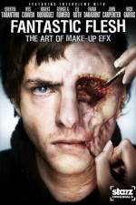 Watch Starz Inside Fantastic Flesh Putlocker