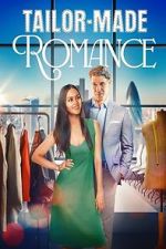 Watch A Tailor-Made Romance Putlocker